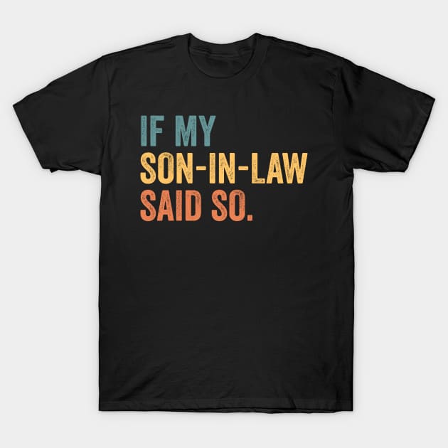 son in law mother in law T-Shirt by Pharmacy Tech Gifts